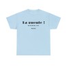 T-shirt unisexe bleu ciel ta gueule du fond du cœur