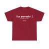 T-shirt unisexe rouge cardinal ta gueule du fond du cœur
