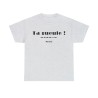 T-shirt unisexe cendre ta gueule du fond du cœur