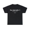 T-shirt unisexe noir ta gueule du fond du cœur