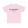 T-shirt unisexe rose ta gueule du fond du cœur