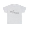 Tshirt unisex gris clair avec une phrase de JCVD