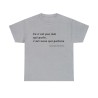 Tshirt unisex gris foncé avec une phrase de JCVD