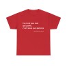 Tshirt unisex rouge avec une phrase de JCVD