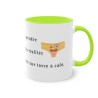 mug vert clair il vaut mieux prendre ses désirs