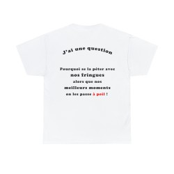 T-shirt blanc unisexe Pourquoi se la péter avec nos fringues