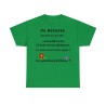 T-shirt vert homme je déteste quand on me dis