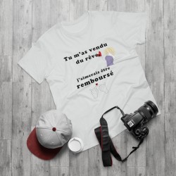 T-shirt pour homme blanc tu m'a vendu du rêve en situation