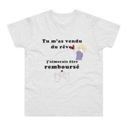 T-shirt pour homme blanc tu m'a vendu du rêve