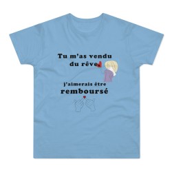 T-shirt pour homme bleu tu m'a vendu du rêve