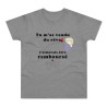 T-shirt pour homme gris tu m'a vendu du rêve