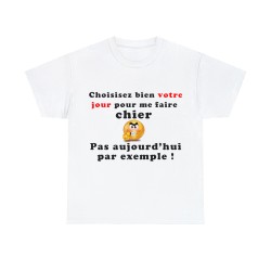t-shirt blanc choisissez bien votre jour