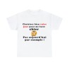 t-shirt blanc choisissez bien votre jour