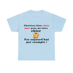 t-shirt bleu ciel choisissez bien votre jour