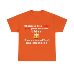 t-shirt orange choisissez bien votre jour