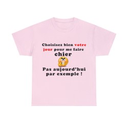 t-shirt rose choisissez bien votre jour