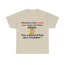 t-shirt sable choisissez bien votre jour