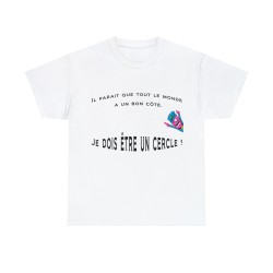 T-shirt blanc il parait que tout le monde à un bon coté