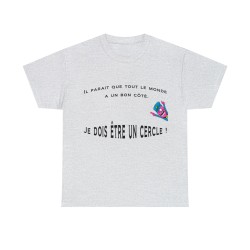 T-shirt cendre il parait que tout le monde à un bon coté