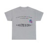 T-shirt gris il parait que tout le monde à un bon coté