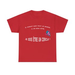 T-shirt rouge il parait que tout le monde à un bon coté