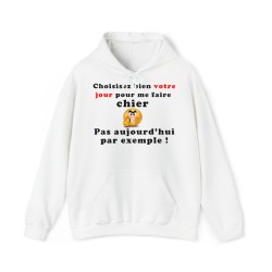 Hoodie - Sweat à capuche blanc choisissez bien votre jour
