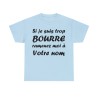 t-shirt bleu ciel personnalisable si je suis bourré