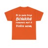 t-shirt orange personnalisable si je suis bourré