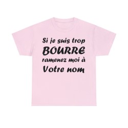 t-shirt rose personnalisable si je suis bourré