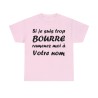 t-shirt rose personnalisable si je suis bourré