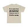 t-shirt sable personnalisable si je suis bourré