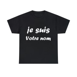 T-shirt à personnaliser de son nom noir je suis ...