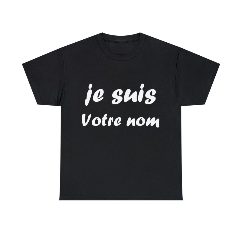 T-shirt à personnaliser de son nom noir je suis ...
