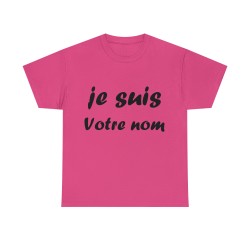 T-shirt à personnaliser de son nom fuchsia je suis ...