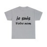T-shirt à personnaliser de son nom gris je suis ...