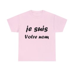 T-shirt à personnaliser de son nom rose je suis ...