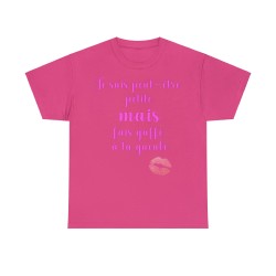 Tshirt femme fuchsia je suis peut être petite