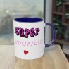 Le mot “SUPER” accompagné d’un petit nom affectueux pour transmettre un message simple, tendre et positif - Mug humour -