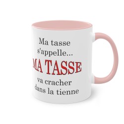 Mug rose Ma tasse s'appelle...