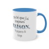 Mug bleu clair J'ai toujours raison...