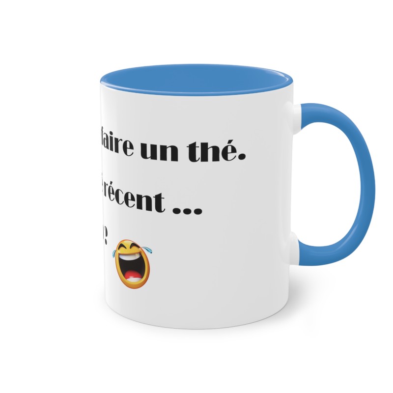 Mug bleu je viens de me faire un thé