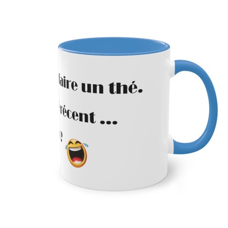 Mug bleu je viens de me faire un thé
