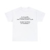 T-shirt Blanc je suis gentille, patiente, drôle...