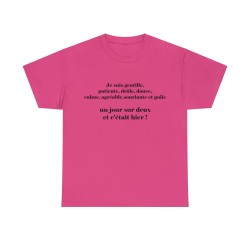 T-shirt Fushia je suis gentille, patiente, drôle...