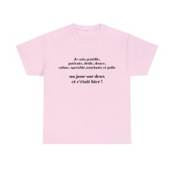 T-shirt rose je suis gentille, patiente, drôle...