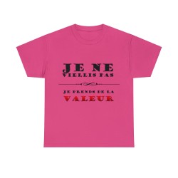 T-shirt fuchsia je ne vieillis pas ...