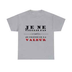 T-shirt gris je ne vieillis pas ...