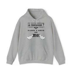 Sweat gris Tu veux frôler la perfection ?