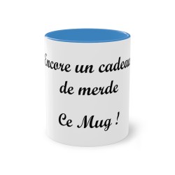 Mug Bleu clair Encore un cadeau de merde. Ce mug !