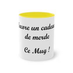 Mug jaune Encore un cadeau de merde. Ce mug !